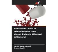 Nanofibre di chitina di origine biologica come sistemi di rilascio di farmaci antitumorali