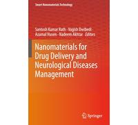 Nanomaterials for Drug Delivery and Neurological Diseases Management (Smart Nanomaterials Technology)