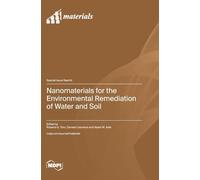 Nanomaterials for the Environmental Remediation of Water and Soil