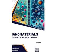 Nanomaterials: Toxicity and Bioactivity