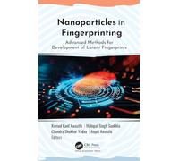 Nanoparticles in Fingerprinting: Advanced Methods for Development of Latent Fingerprints