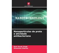 Nanopartículas de prata e atividade antibacteriana
