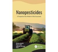 Nanopesticides: A Perspective from Welfare to Risk Assessment