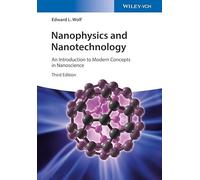 Nanophysics and Nanotechnology: An Introduction to Modern Concepts in Nanoscience
