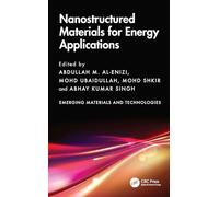 Nanostructured Materials for Energy Applications (Emerging Materials and Technologies)