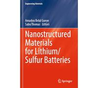 Nanostructured Materials for Lithium/Sulfur Batteries (Engineering Materials)