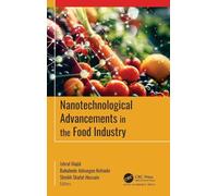 Nanotechnological Advancements in the Food Industry