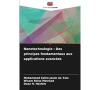 Nanotechnologie : Des principes fondamentaux aux applications avancées