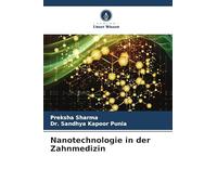 Nanotechnologie in der Zahnmedizin