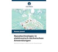 Nanotechnologie in elektronisch-technischen Anwendungen