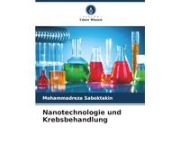 Nanotechnologie und Krebsbehandlung