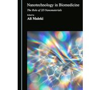 Nanotechnology in Biomedicine: The Role of 2D Nanomaterials