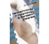 Nanotechnology in Implantology & Impression materials