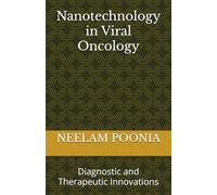 Nanotechnology in Viral Oncology: Diagnostic and Therapeutic Innovations