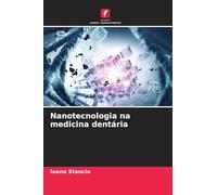 Nanotecnologia na medicina dentária