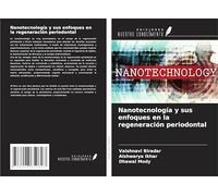 Nanotecnología y sus enfoques en la regeneración periodontal