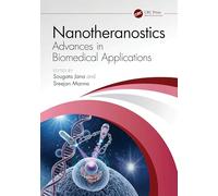 Nanotheranostics: Advances in Biomedical Applications