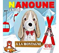 NANOUNE LA PELUCHE: A LA MONTAGNE