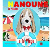 NANOUNE LA PELUCHE: à la plage