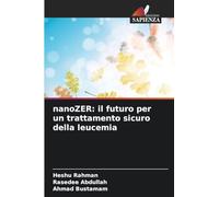 nanoZER: il futuro per un trattamento sicuro della leucemia