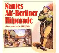 Nantes Alt-Berliner Hitpa - Det War Sein Milljoeh