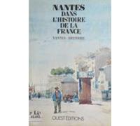 Nantes Dans Lhistoire De La France (ebook)