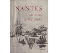 Nantes De Jadis À Nos Jours (ebook)