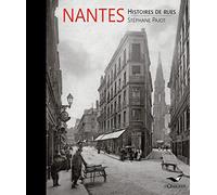 Nantes histoires de rues (Régionalisme)