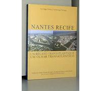 nantes recife un regard transatlantique