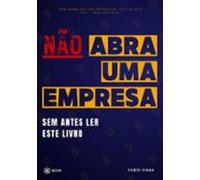 Não Abra Uma Empresa (ebook)
