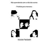 Não Aprendendo Com A Vida Dos Outros (ebook)
