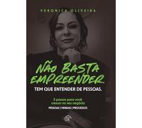 Não Basta Empreender Tem Que Entender As Pessoas 3 Passos Para Você Crescer No Seu Negócio