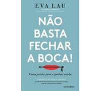 Nao Basta Fechar A Boca!