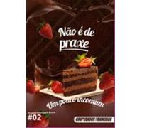 Não É De Praxe (ebook)
