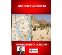Não Entre No Deserto (ebook)