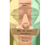Não Me Calo Escrevo. (ebook)