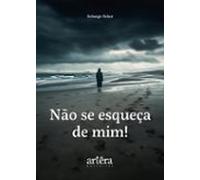 Não Se Esqueça De Mim! (ebook)