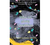 Não se sinta sozinho - Um abraço as nossas emoções