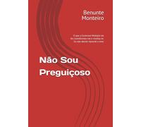 Não Sou Preguiçoso: O que a Esclerose Múltipla me fez, transformou-me e revelou-m. Eu não desisti. Aprendi a viver