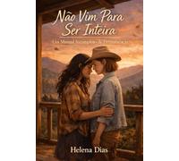 Não Vim Para Ser Inteira: Um manual incompleto de permanência