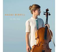 Naomi Berrill - To The Sky