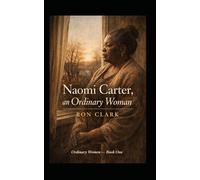 Naomi Carter, an Ordinary Woman