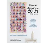 Naomi Ichikawa Teresa Du Kawaii Appliqué Quilts f (Tapa dura) (Importación USA)