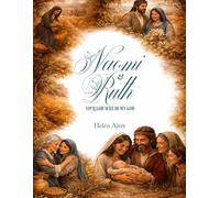 Naomi & Ruth: Your God Will Be My God