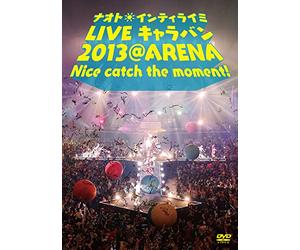 Naoto Inti Raymi - Naoto Intiraymi Live Caravan 2013 @ Arena Nice Catch The Moment ! [Edizione: Giappone] [Italia] [DVD]
