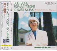 Naoyuki Inoue - German Romantic Piano Music