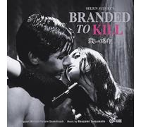 Naozumi Yamamoto - Branded To Kill (Original Soundtrack) [Vinilo]