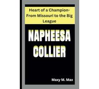Napheesa Collier: Heart of a Champion-From Missouri to the Big League