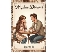 Napkin Dreams: A Cozy City Romance - Friends-to-Lovers, Neurodivergent Leads & Café Co-Owners