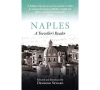 Naples: A Traveller's Reader [Idioma Inglés]